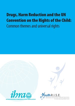 Drugs, Harm Reduction and the UN Convention on the Rights of the Child